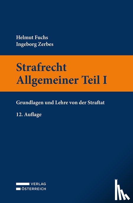 Fuchs, Helmut, Zerbes, Ingeborg - Strafrecht Allgemeiner Teil I
