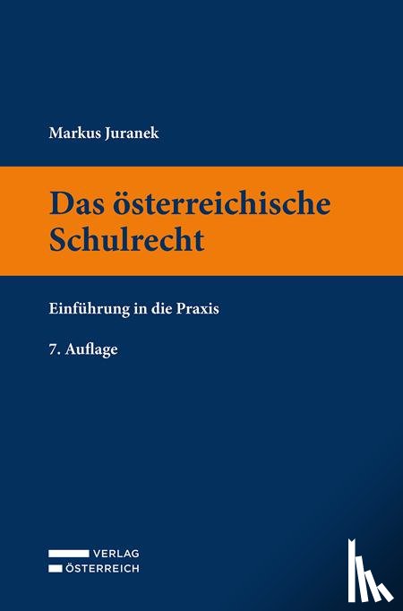 Juranek, Markus - Das österreichische Schulrecht