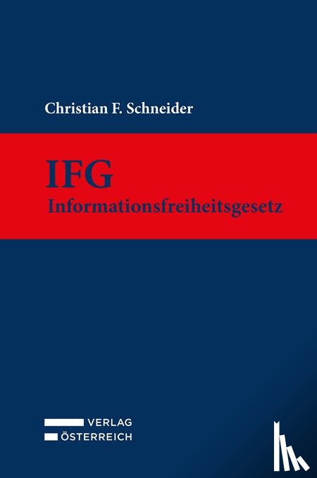 Schneider, Christian F. - IFG - Informationsfreiheitsgesetz