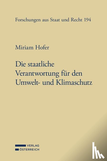 Hofer, Miriam - Die staatliche Verantwortung für den Umwelt- und Klimaschutz