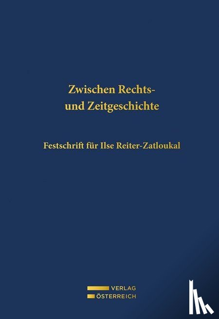  - Zwischen Rechts- und Zeitgeschichte