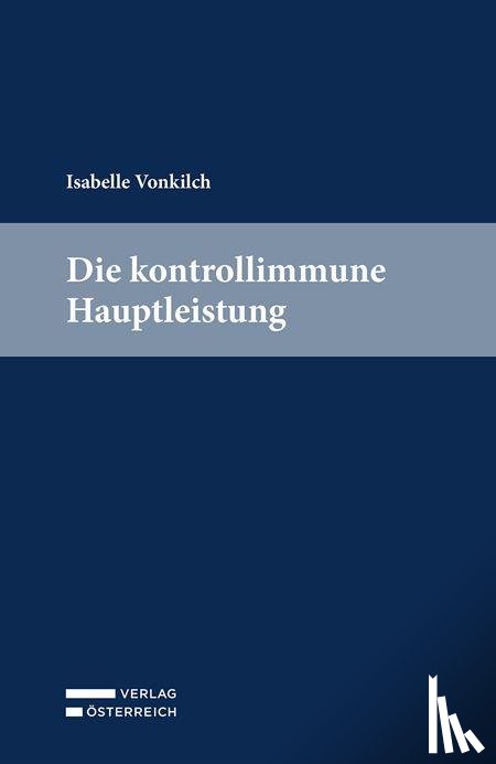 Vonkilch, Isabelle - Die kontrollimmune Hauptleistung