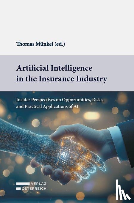  - Artificial Intelligence in the Insurance Industry