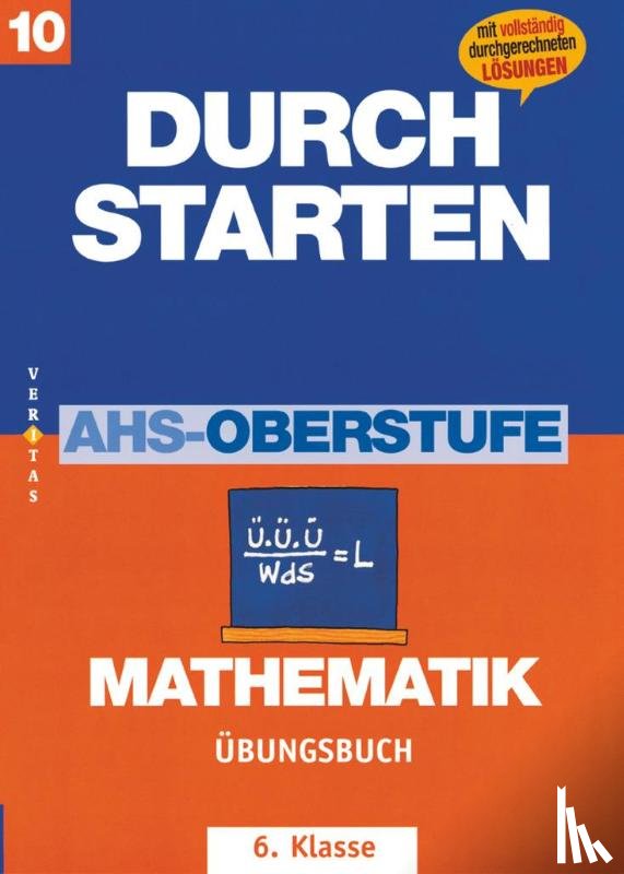 Crillovich-Cocoglia, Mone - Durchstarten. AHS Mathematik 6. Klasse. Übungsbuch mit Lösungen
