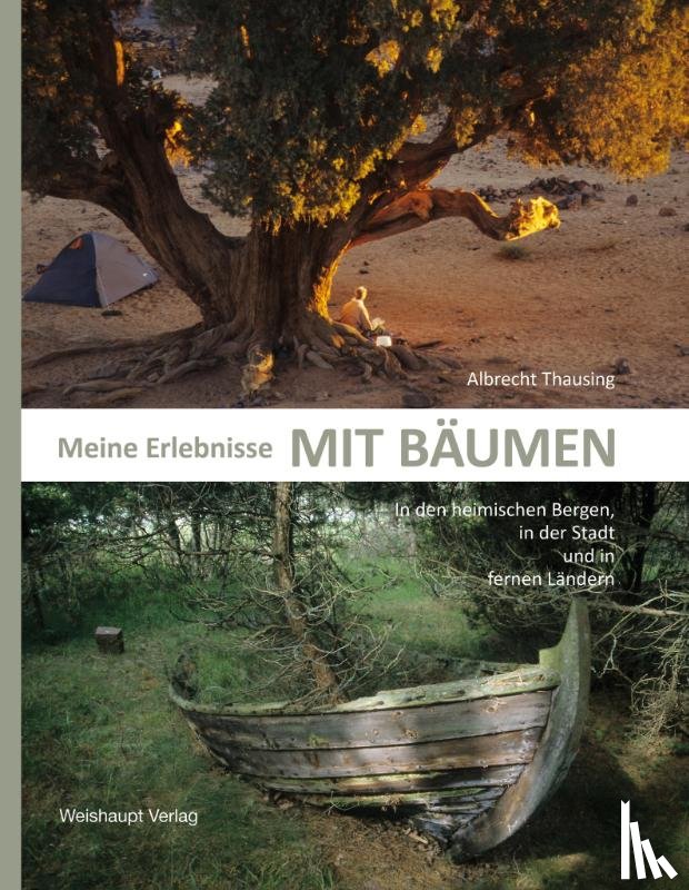Thausing, Albrecht - Meine Erlebnisse mit Bäumen