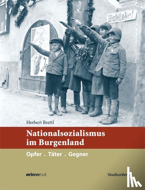 Brettl, Herbert - Nationalsozialismus im Burgenland