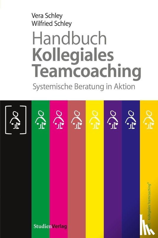 Schley, Vera, Schley, Wilfried - Handbuch Kollegiales Teamcoaching