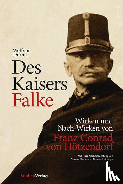 Dornik, Wolfram, Leidinger, Hannes, Moritz, Verena - Des Kaisers Falke