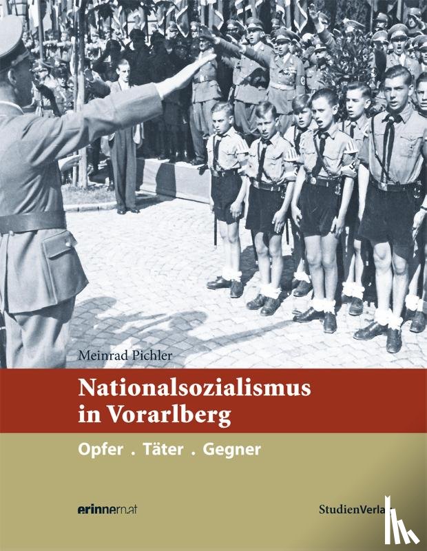Pichler, Meinrad - Nationalsozialismus in Vorarlberg