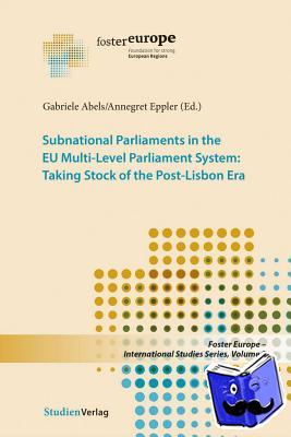  - Subnational Parliaments in the Eu Multi-Level Parliamentary System