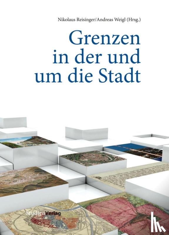  - Grenzen in der und um die Stadt