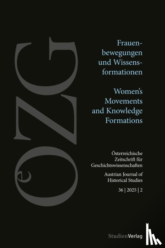  - Österreichische Zeitschrift für Geschichtswissenschaften 36/2/2025