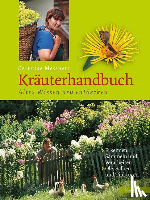 Messner, Gertrude - Gertrude Messners Kräuterhandbuch
