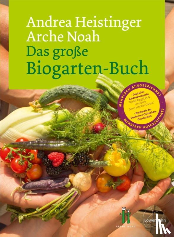 Heistinger, Andrea - Das große Biogarten-Buch
