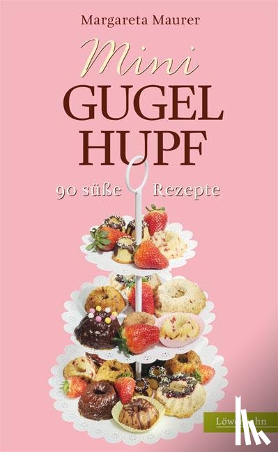 Maurer, Margareta - Mini-Gugelhupf