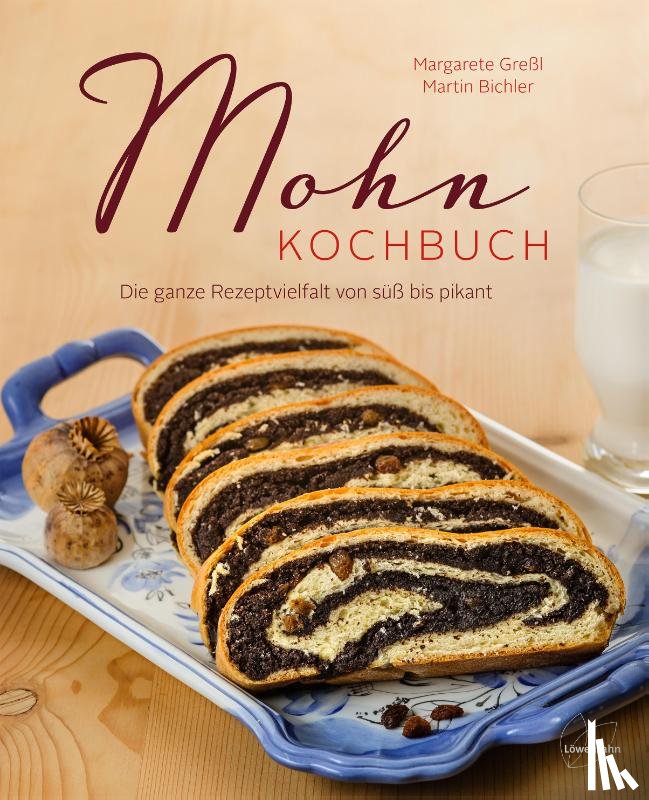 Greßl, Margarete, Bichler, Martin - Mohn-Kochbuch