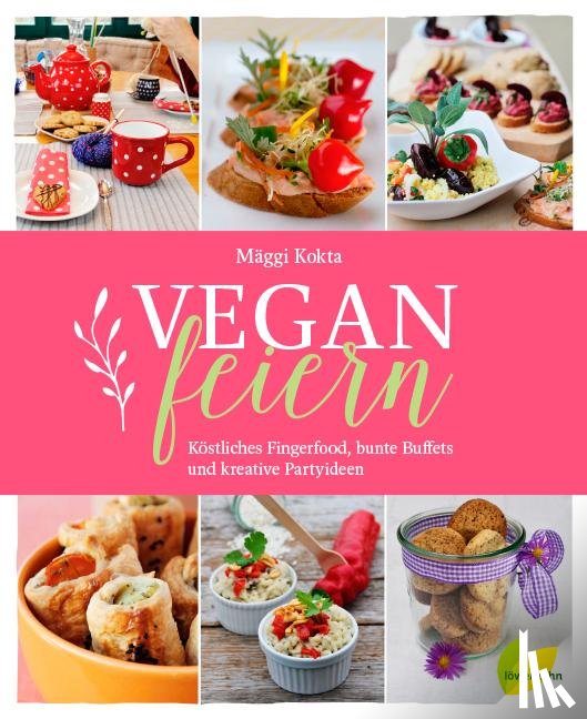 Kokta, Mäggi - Vegan feiern