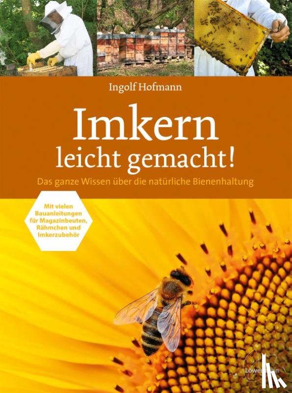 Hofmann, Ingolf - Imkern leicht gemacht!