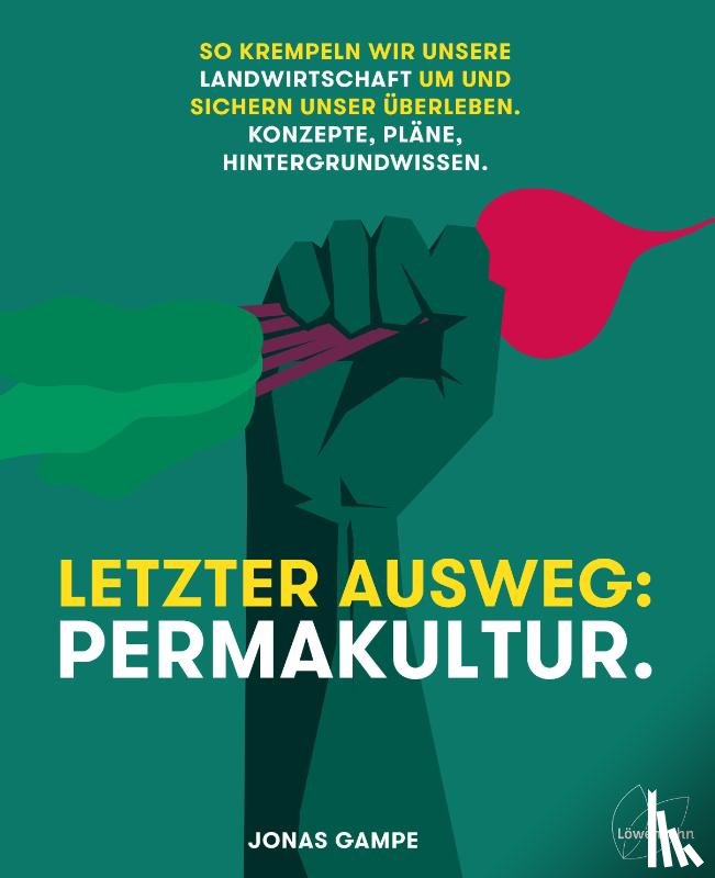 Gampe, Jonas - Letzter Ausweg: Permakultur