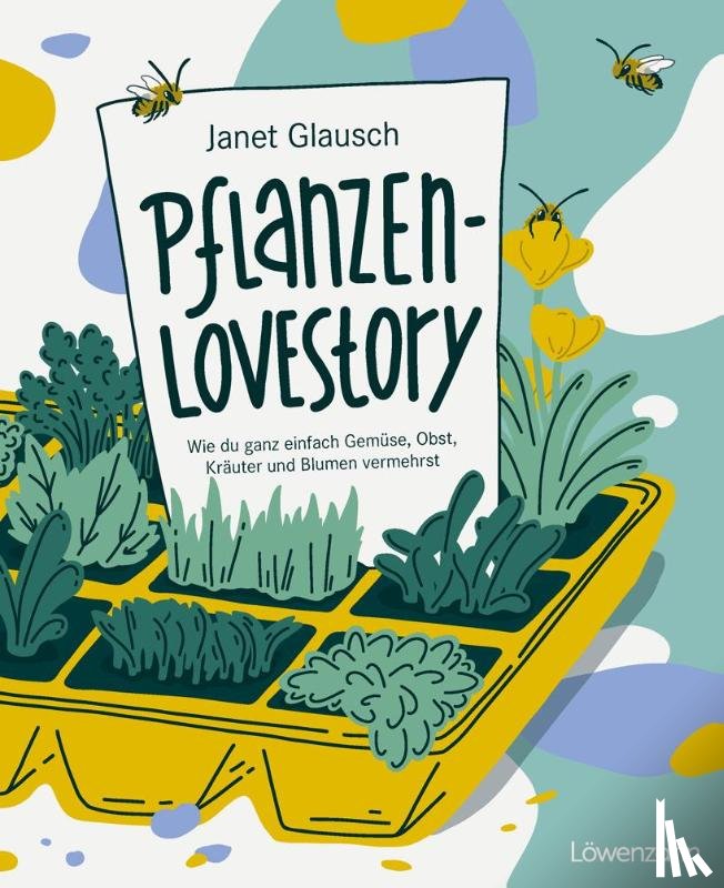 Glausch, Janet - Pflanzen-Lovestory