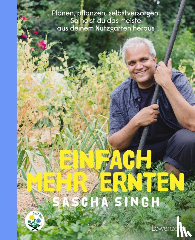 Singh, Sascha - Einfach mehr ernten