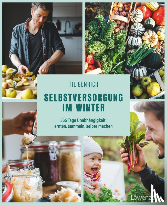 Genrich, Til - Selbstversorgung im Winter