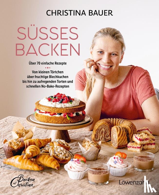 Bauer, Christina - Süßes backen