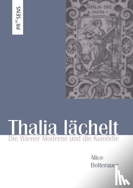 Bolterauer, Alice - Thalia lächelt