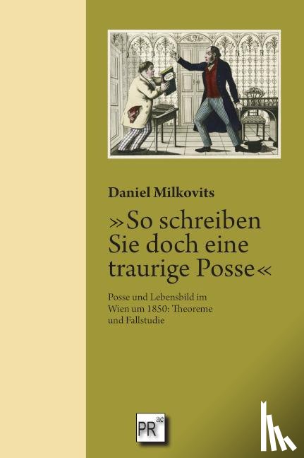 Milkovits, Daniel - 'So schreiben Sie doch eine traurige Posse'