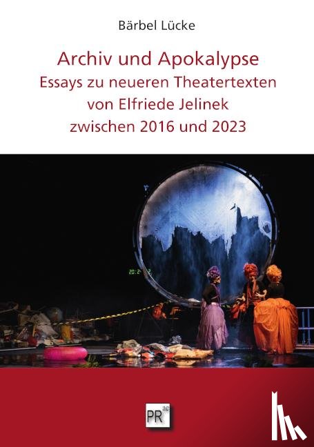 Lücke, Bärbel - Archiv und Apokalypse