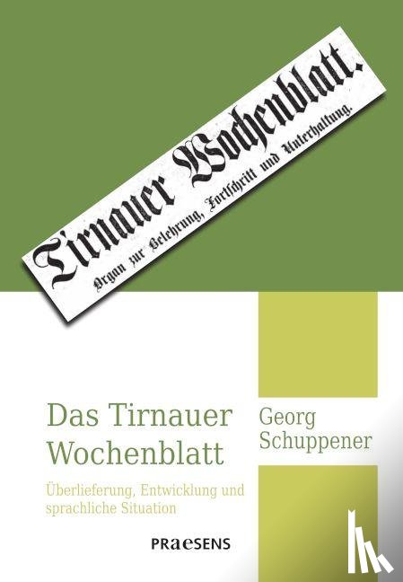 Schuppener, Georg - Das Tirnauer Wochenblatt