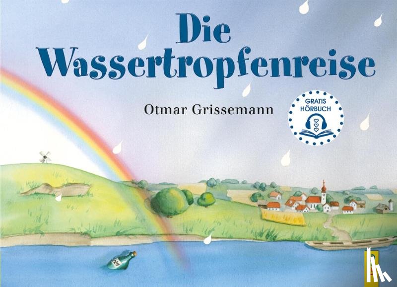 Grissemann, Otmar - Die Wassertropfenreise