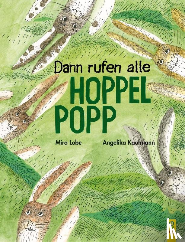 Lobe, Mira - Dann rufen alle Hoppelpopp