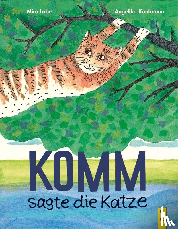 Lobe, Mira - Komm, sagte die Katze