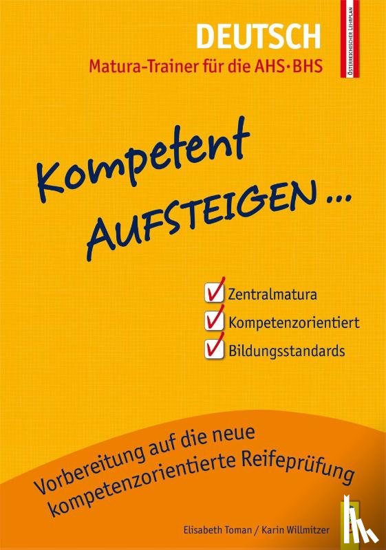 Toman, Elisabeth, Willmitzer, Karin - Kompetent Aufsteigen Deutsch 8 - Matura-Trainer