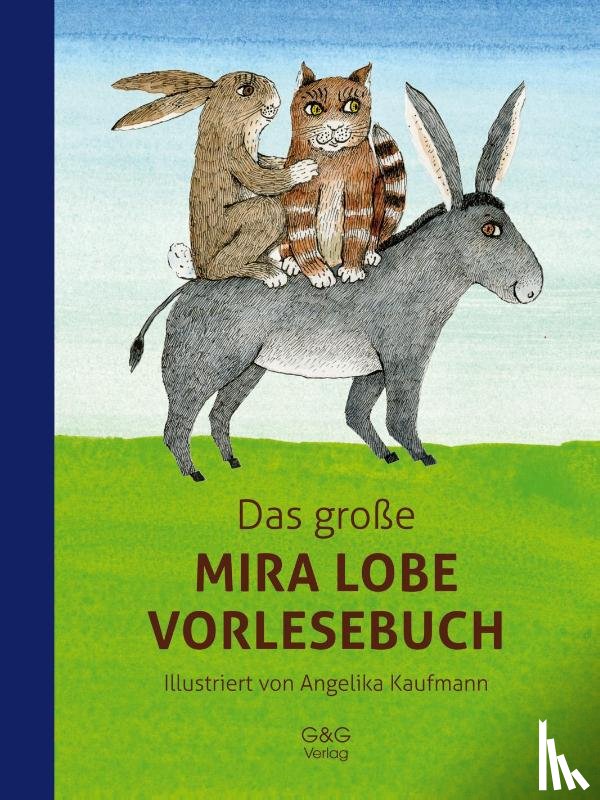 Lobe, Mira - Das große Mira Lobe Vorlesebuch