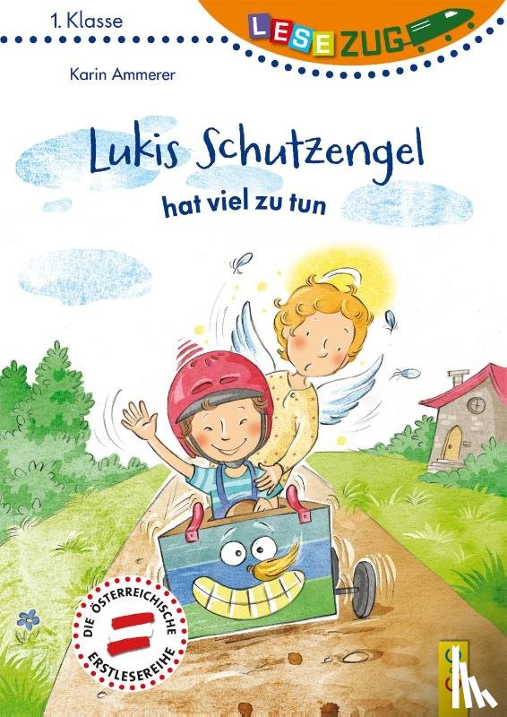 Ammerer, Karin - LESEZUG/1. Klasse: Lukis Schutzengel hat viel zu tun