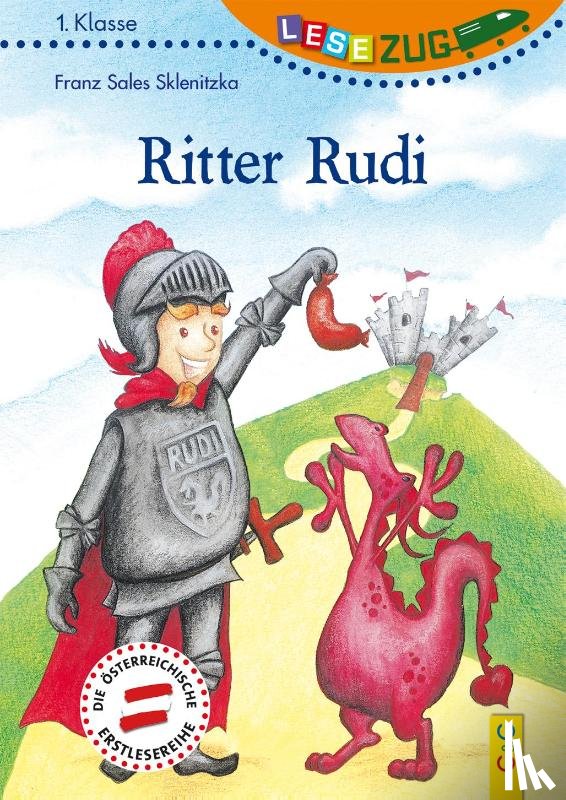 Sklenitzka, Franz Sales - LESEZUG/1. Klasse: Ritter Rudi