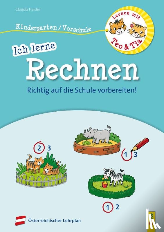 Haider, Claudia - Lernen mit Teo und Tia - Ich lerne Rechnen - Kindergarten/Vorschule