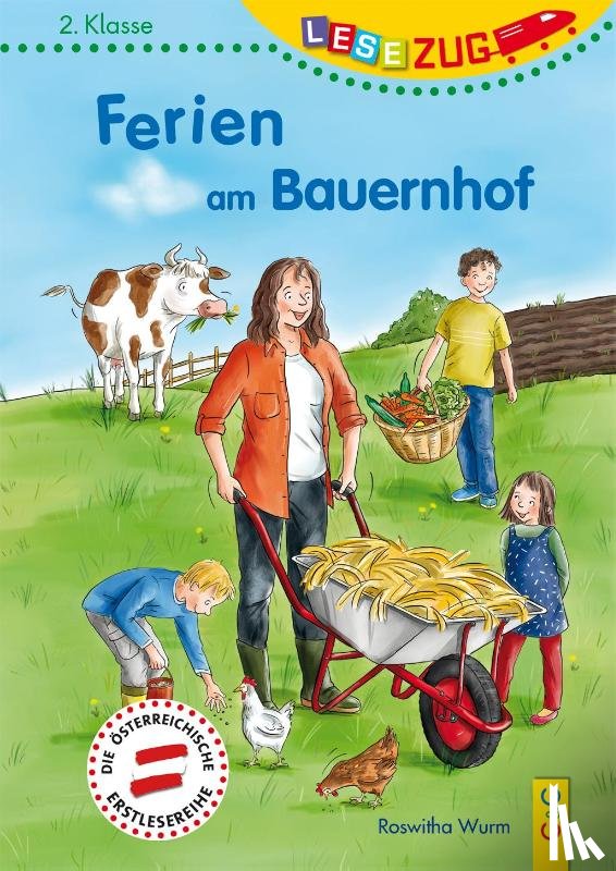 Wurm, Roswitha - LESEZUG/2. Klasse: Ferien am Bauernhof