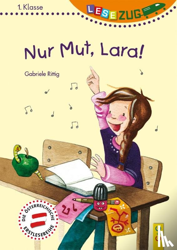 Rittig, Gabriele - LESEZUG/1. Klasse: Nur Mut, Lara!