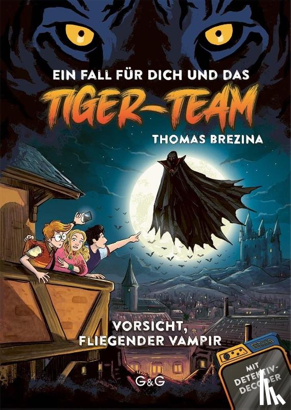 Brezina, Thomas - Tiger-Team - Vorsicht, fliegender Vampir