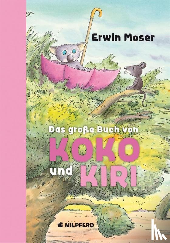 Moser, Erwin - Das große Buch von Koko und Kiri