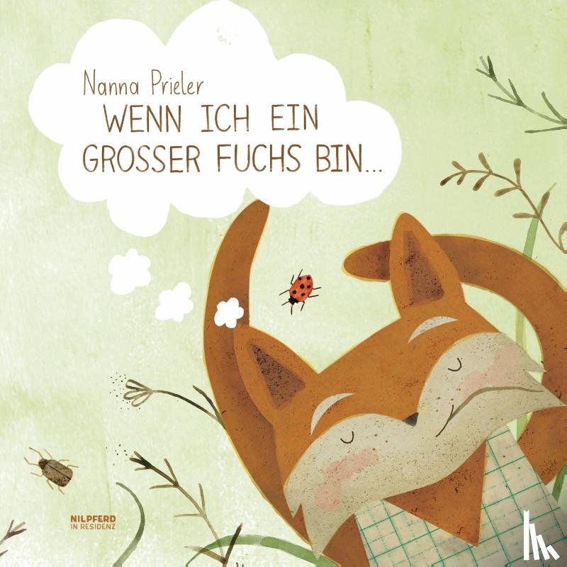 Prieler, Nanna - Wenn ich ein großer Fuchs bin...