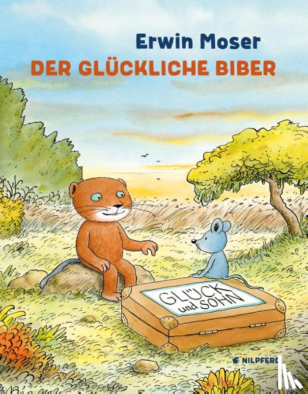 Moser, Erwin - Der glückliche Biber