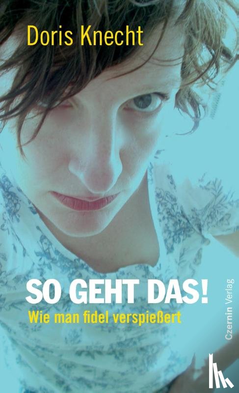 Knecht, Doris - So geht das!