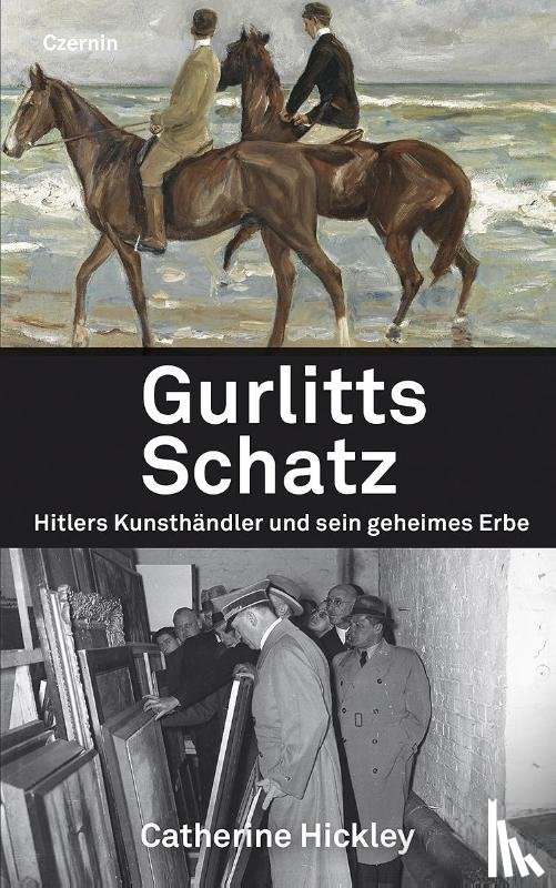 Hickley, Catherine - Gurlitts Schatz