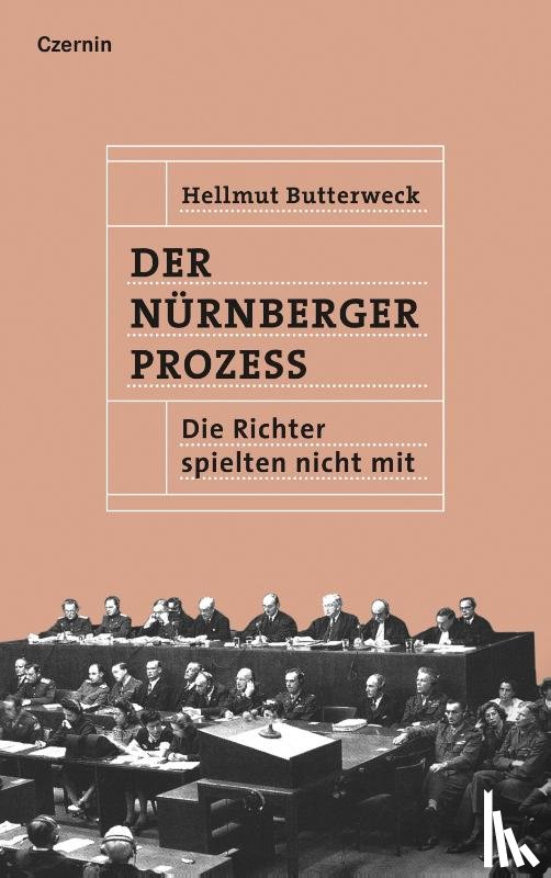 Butterweck, Hellmut - Der Nürnberger Prozess
