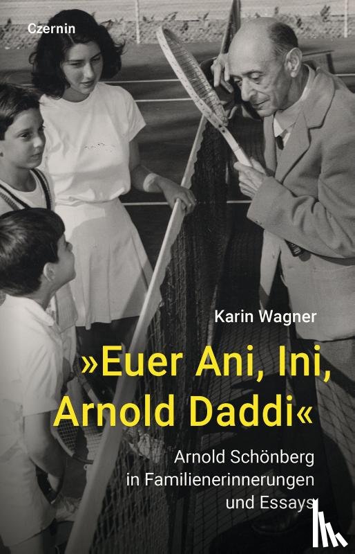 Wagner, Karin - 'Euer Ani, Ini, Arnold Daddi'