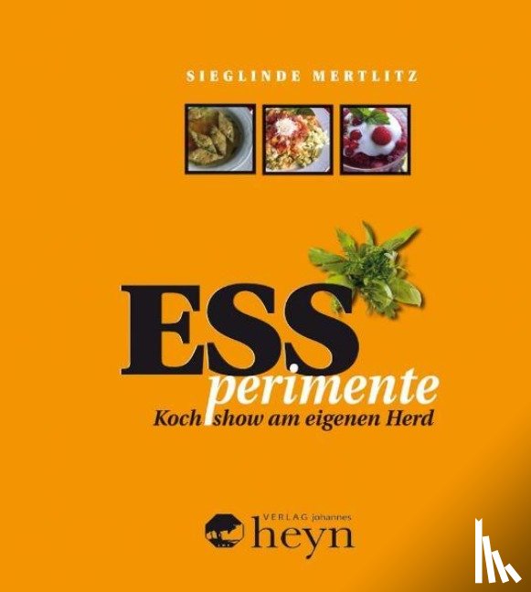 Mertlitz, Sieglinde - Essperimente